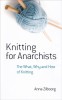 Knitting for Anarchists