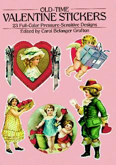 Old-Time Valentine Stickers: 23 Full-Color Pressure-Sensitive Designs