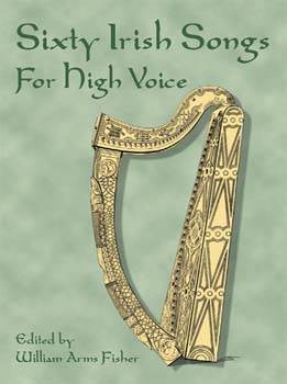 Sixty Irish Songs for High Voice