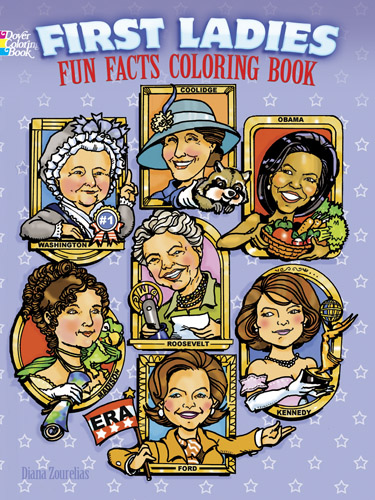 First Ladies Fun Facts Coloring Book