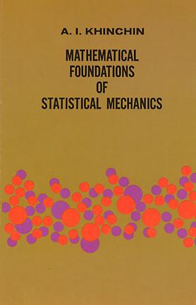 Mathematical Foundations of Statistical Mechanics