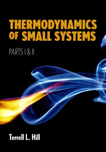 Thermodynamics of Small Systems, Parts I & II