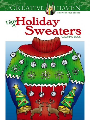 Creative Haven Ugly Holiday Sweaters Coloring Book