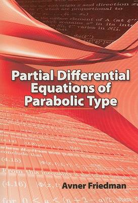 Partial Differential Equations of Parabolic Type