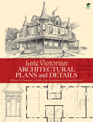 Late Victorian Architectural Plans And Details Dover Books