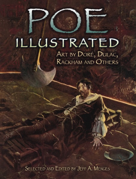 Poe Illustrated, Art by Dor, Dulac, Rackham and Others