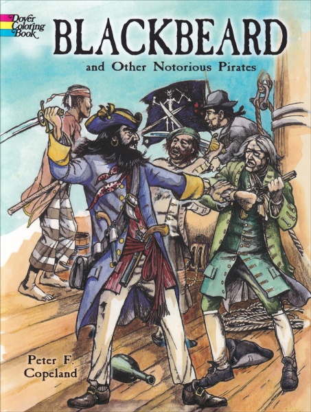 Blackbeard and Other Notorious Pirates Coloring Book