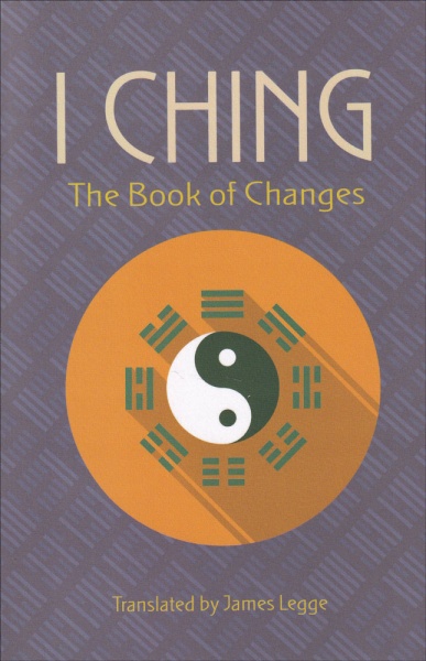 The I Ching: The Book of Changes