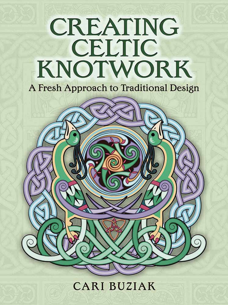 Creating Celtic Knotwork - Dover Books