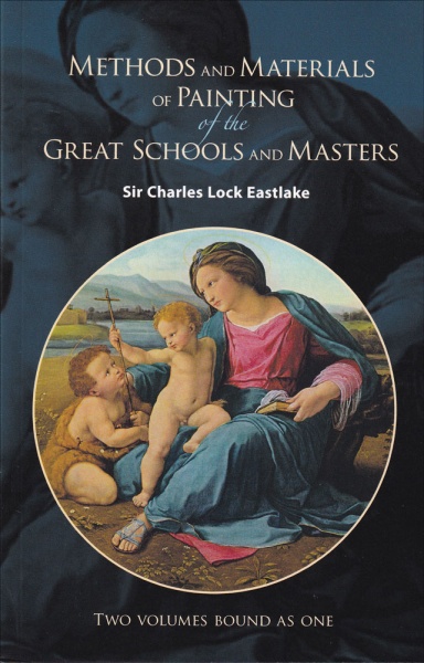 Methods and Materials of Painting of the Great Schools and Masters