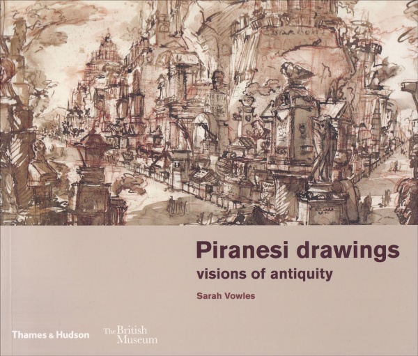 Piranesi Drawings : Visions of Antiquity