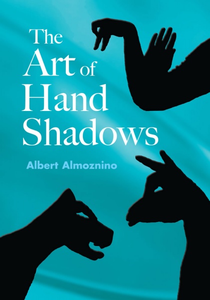 Complete Book Of Hand Shadows Dover Books
